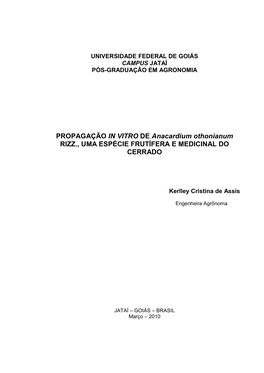 PROPAGAÇÃO in VITRO DE Anacardium Othonianum RIZZ., UMA ESPÉCIE FRUTÍFERA E MEDICINAL DO CERRADO