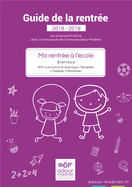 Guide De La Rentrée 2018 - 2019 Par Le Service Enfance De La Communauté De Communes Adour Madiran