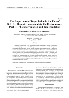 The Importance of Degradation in the Fate of Selected Organic Compounds in the Environment