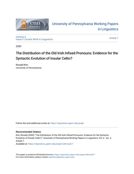 The Distribution of the Old Irish Infixed Pronouns: Evidence for the Syntactic Evolution of Insular Celtic?