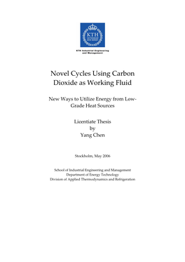 Novel Cycles Using Carbon Dioxide As Working Fluid