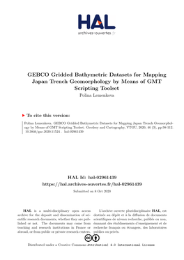 GEBCO Gridded Bathymetric Datasets for Mapping Japan Trench Geomorphology by Means of GMT Scripting Toolset Polina Lemenkova