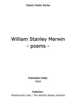 William Stanley Merwin - Poems