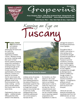 Keeping an Eye on Tuscany Uscany, Central Salvage the Season‘S Italy‘S Sometimes Sometimes Precarious Sun-Soaked, Crop of Grapes