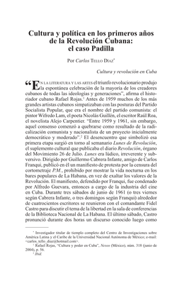 Cultura Y Política En Los Primeros Años De La Revolución Cubana: El Caso Padilla