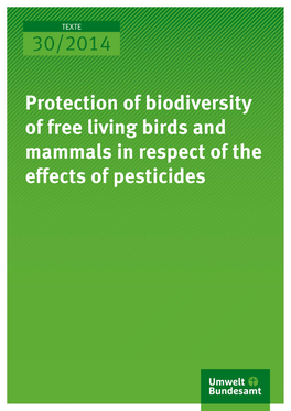 Protection of Biodiversity of Free Living Birds and Mammals in Respect of the Effects of Pesticides