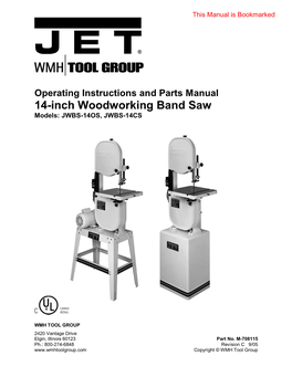 14-Inch Woodworking Band Saw Models: JWBS-14OS, JWBS-14CS