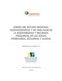 Diseño Del Estudio Regional Oceanográfico Y De Línea Base De La Biodiversidad Y Recursos Pesqueros, De Las Zonas Intermareal, Estuarina Y Marina