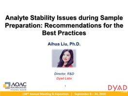 Analyte Stability Issues During Sample Preparation: Recommendations for the Best Practices