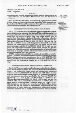 Public Law 98-210 98Th Congress an Act to Consolidate and Authorize Certain Marine Fishery Programs and Functions of the Dec