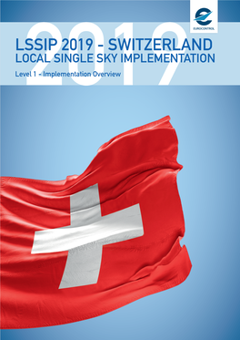 SWITZERLAND LOCAL SINGLE SKY IMPLEMENTATION Level2019 1 - Implementation Overview