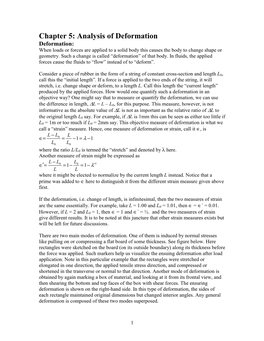 Analysis of Deformation Deformation: When Loads Or Forces Are Applied to a Solid Body This Causes the Body to Change Shape Or Geometry