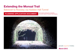 Extending the Monsal Trail Bakewell to Rowsley Via Haddon Hall Tunnel