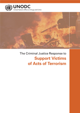 The Criminal Justice Response to Support Victims of Acts of Terrorism