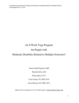 An 8-Week Yoga Program for People with Moderate Disability Related to Multiple Sclerosis Gould-Fogerite Et Al