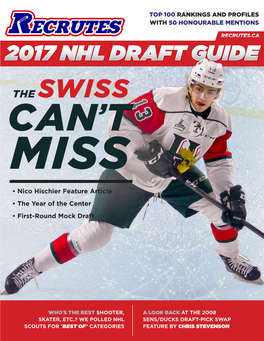 THE SWISS CAN’T MISS • Nico Hischier Feature Article • the Year of the Center • First-Round Mock Draft