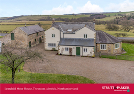 Learchild Moor House, Thrunton, Alnwick, Northumberland