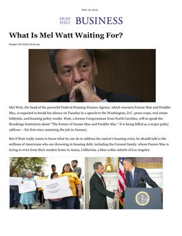 What Is Mel Watt Waiting For?