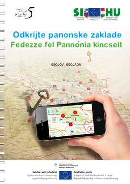 Odkrijte Panonske Zaklade Fedezze Fel Pannonia Kincseit