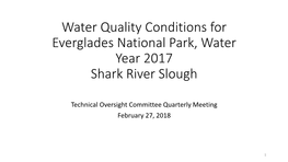 Water Quality Conditions for Everglades National Park, Water Year 2017, Shark River Slough