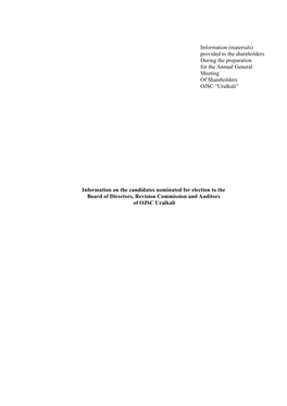 Information (Materials) Provided to the Shareholders During the Preparation for the Annual General Meeting of Shareholders OJSC “Uralkali”