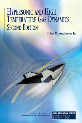 Hypersonic and High-Temperature Gas Dynamics Second Edition This Page Intentionally Left Blank Hypersonic and High-Temperature Gas Dynamics Second Edition