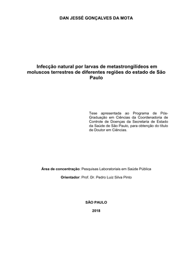 Infecção Natural Por Larvas De Metastrongilídeos Em Moluscos Terrestres De Diferentes Regiões Do Estado De São Paulo