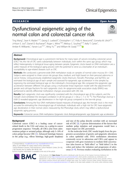 Dysfunctional Epigenetic Aging of the Normal Colon and Colorectal Cancer Risk Ting Wang1, Sean K