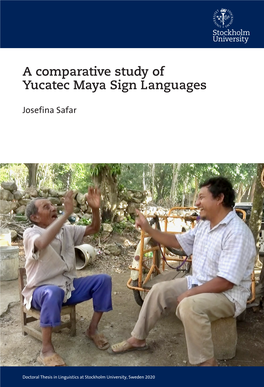 A Comparative Study of Yucatec Maya Sign Languages