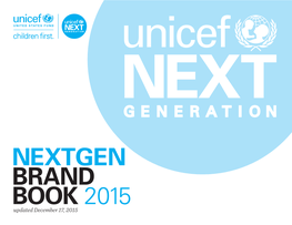 NEXTGEN BRAND BOOK 2015 Updated December 17, 2015 Contents