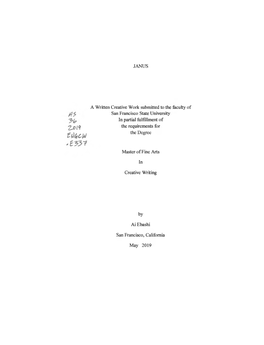 JANUS a Written Creative Work Submitted to the Faculty of San Francisco State University in Partial Fulfillment O F ^ 0 1Q the R