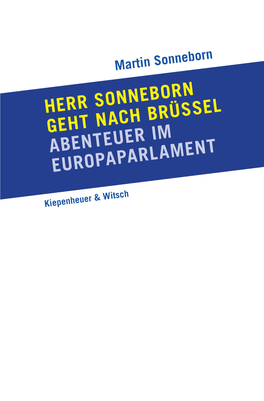 Herr Sonneborn Geht Nach Brüssel Abenteuer Im Europaparlament