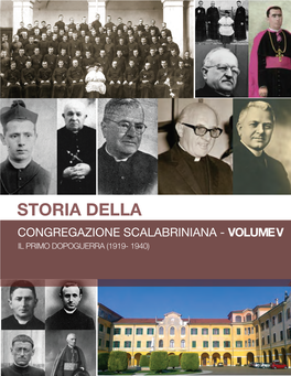Storia Della Congregazione Scalabriniana - V O L U Me V Il Primo Dopoguerra (1919- 1940) Storia Della Congregazione Scalabriniana