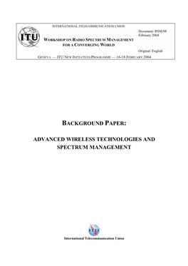 Advanced Wireless Technologies and Spectrum Management