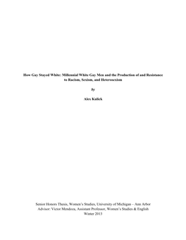 How Gay Stayed White: Millennial White Gay Men and the Production of and Resistance to Racism, Sexism, and Heterosexism