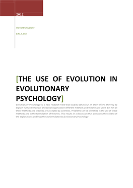 THE USE of EVOLUTION in EVOLUTIONARY PSYCHOLOGY] Evolutionary Psychology Is a New Research Field That Studies Behaviour