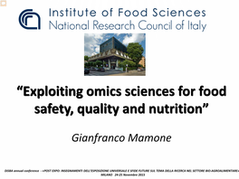 Exploiting Omics Sciences for Food Safety, Quality and Nutrition”