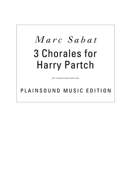 Marc Sabat 3 Chorales for Harry Partch