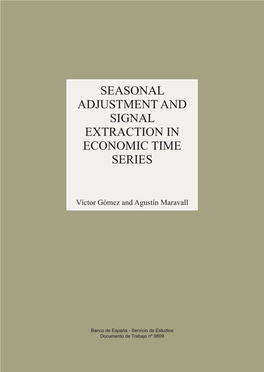 Seasonal Adjustment and Signal Extraction in Conomic Time Series