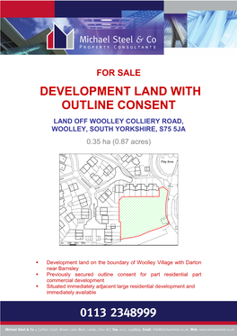 For Sale Development Land with Outline Consent Land Off Woolley Colliery
