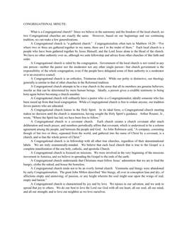 CONGREGATIONAL MINUTE: What Is a Congregational Church? Since We Believe in the Autonomy and the Freedom of the Local Church, N