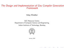 The Design and Implementation of Gnu Compiler Generation Framework