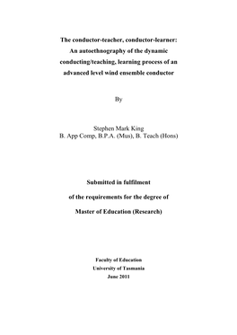 The Conductor-Teacher, Conductor-Learner: an Autoethnography of the Dynamic Conducting/Teaching, Learning Process of an Advanced Level Wind Ensemble Conductor