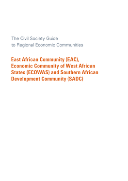 EAC), Economic Community of West African States (ECOWAS) and Southern African Development Community (SADC