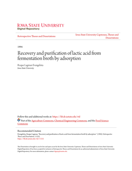 Recovery and Purification of Lactic Acid from Fermentation Broth by Adsorption Roque Lagman Evangelista Iowa State University