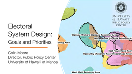 Electoral System Design: Goals and Priorities