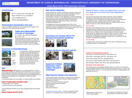 DEPARTMENT of CLINICAL MICROBIOLOGY , RIGSHOSPITALET, UNIVERSITY of COPENHAGEN Juliane Maries Vej 22, 2100 Copenhagen, Denmark