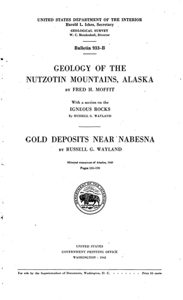 Geology of the Nutzotin Mountains, Alaska Gold Deposits Near Nabesna