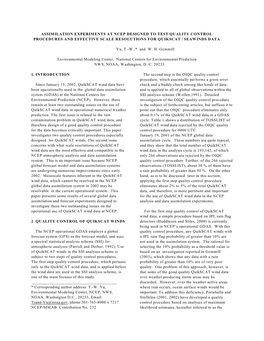 Assimilation Experiments at Ncep Designed to Test Quality Control Procedures and Effective Scale Resolutions for Quikscat / Seawinds Data