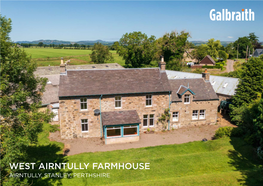 West Airntully Farmhouse Airntully, Stanley, Perthshire